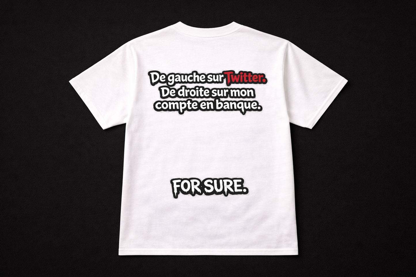 De gauche sur Twitter De droite sur mon compte en banque !